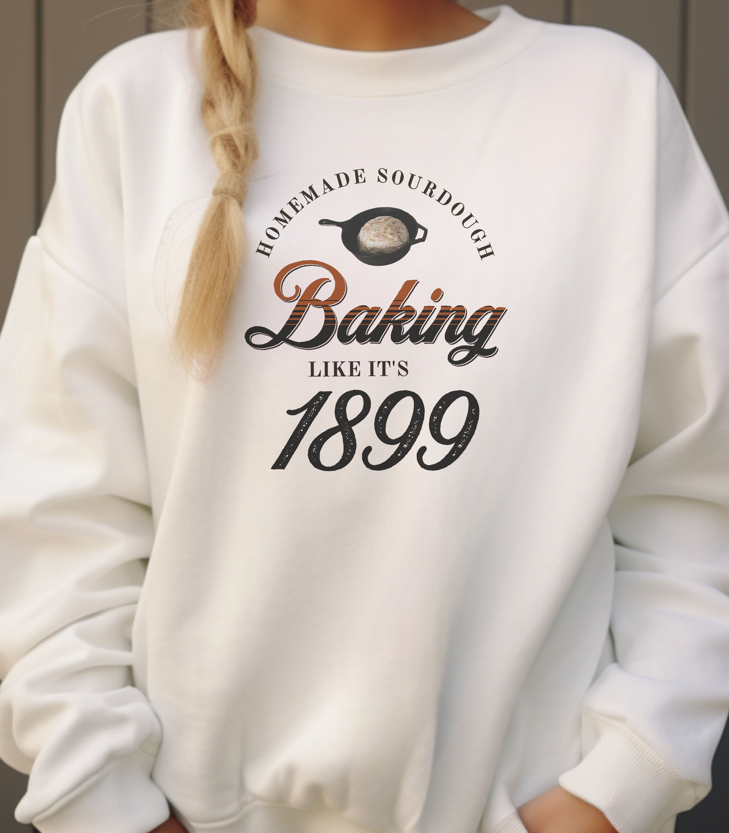 Homemade Sourdough Crewneck Sweatshirt - Vintage Baking Apparel, Unisex Jumper, Gift for Baker, Retro Baking Shirt, 1899 Baker Pullover,