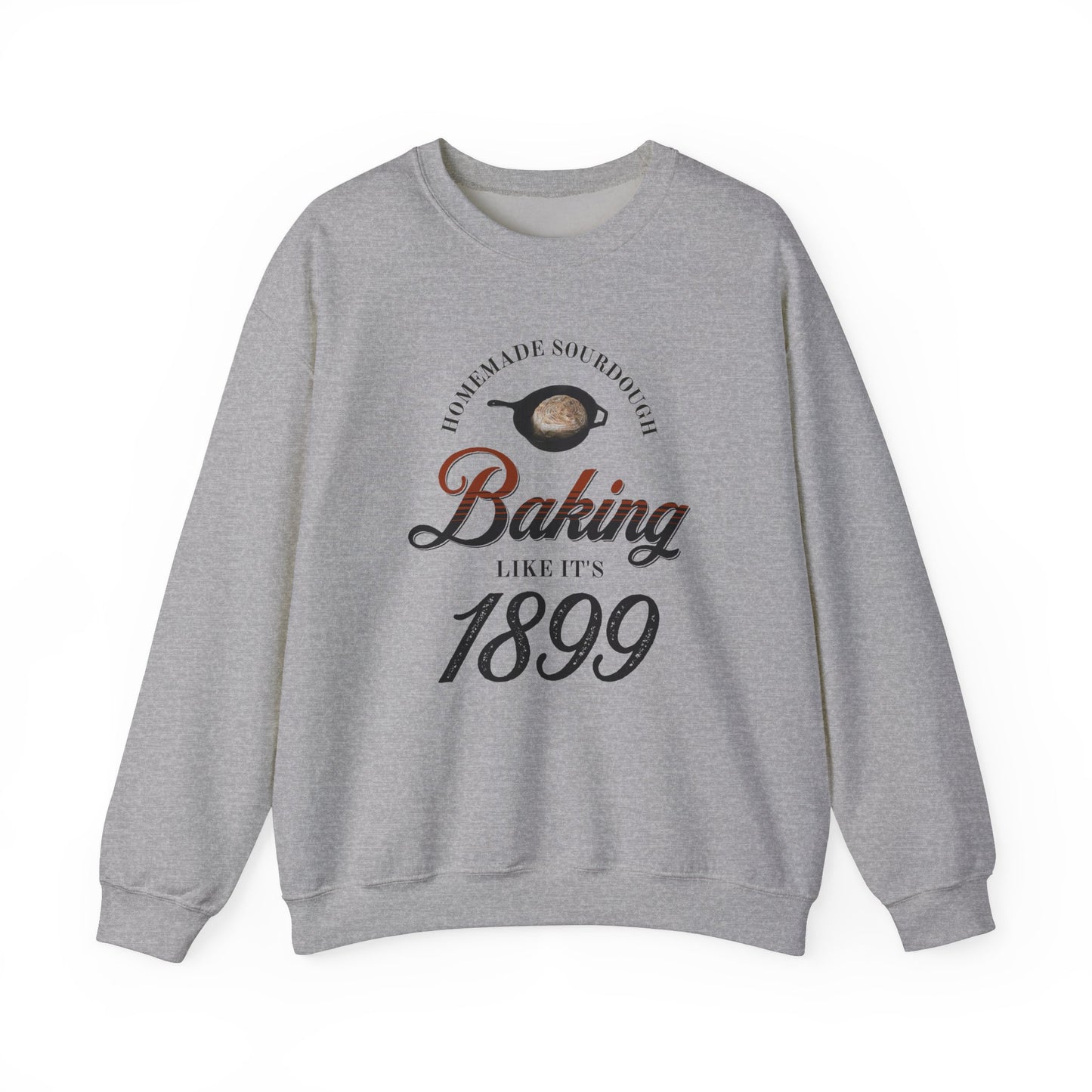 Homemade Sourdough Crewneck Sweatshirt - Vintage Baking Apparel, Unisex Jumper, Gift for Baker, Retro Baking Shirt, 1899 Baker Pullover,